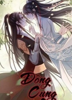 ĐÔNG CUNG GIAI HẠ TÙ