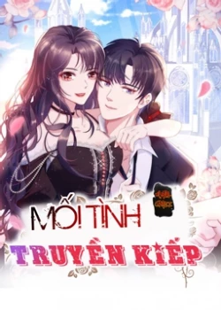 MỐI TÌNH TRUYỀN KIẾP