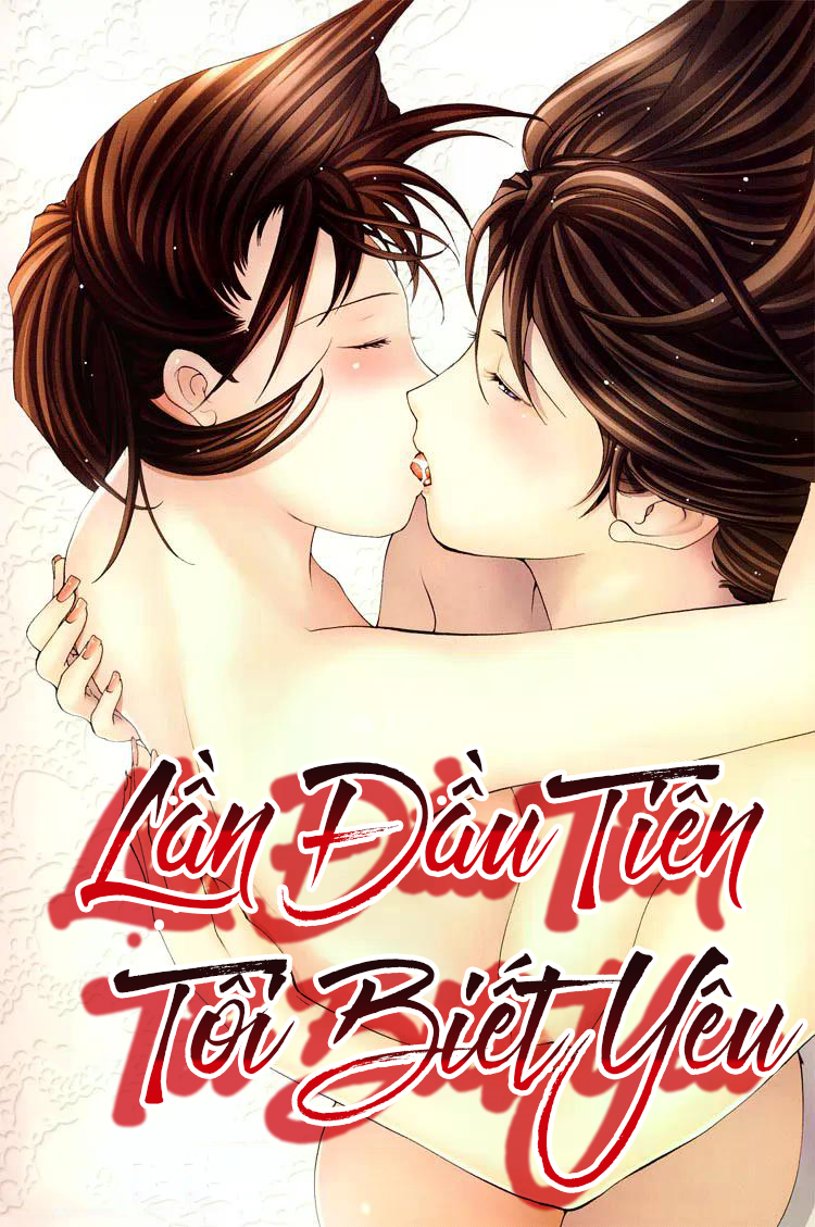 Lần Đầu Tiên Tôi Biết Yêu